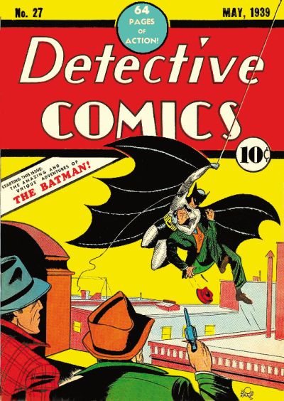 Detective Comics #27=1st Appearance of Batman