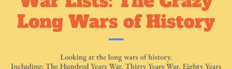 War Lists: The Crazy Long Wars of History
